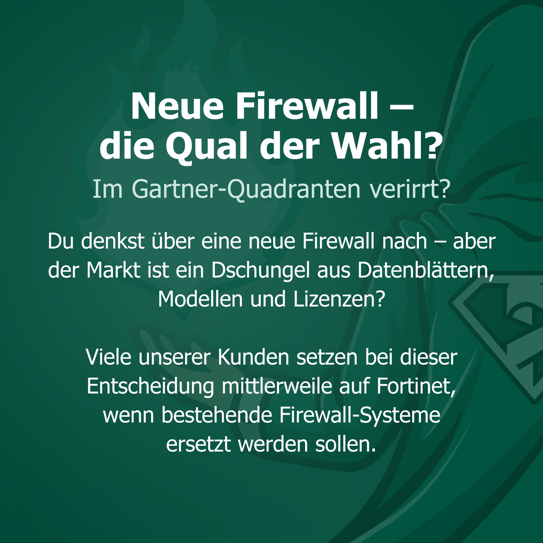Neue Firewall, Qual der Wahl?