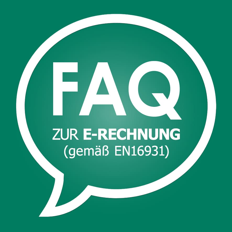 FAQ zur E-Rechnung (gemäß EN16931) faq-zur e-rechnung